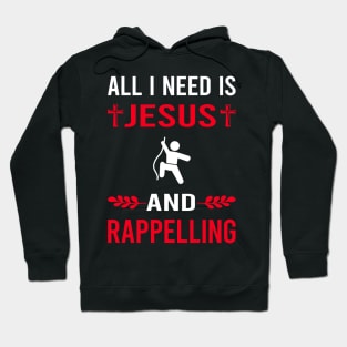 I Need Jesus And Rappelling Rappel Hoodie